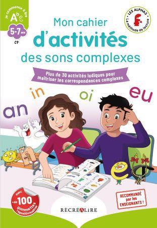 MON CAHIER D'ACTIVITES DES ALPHAS DES SONS COMPLEXES