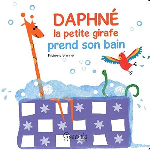 DAPHNE LA PETITE GIRAFE PREND SON BAIN - TOME 2