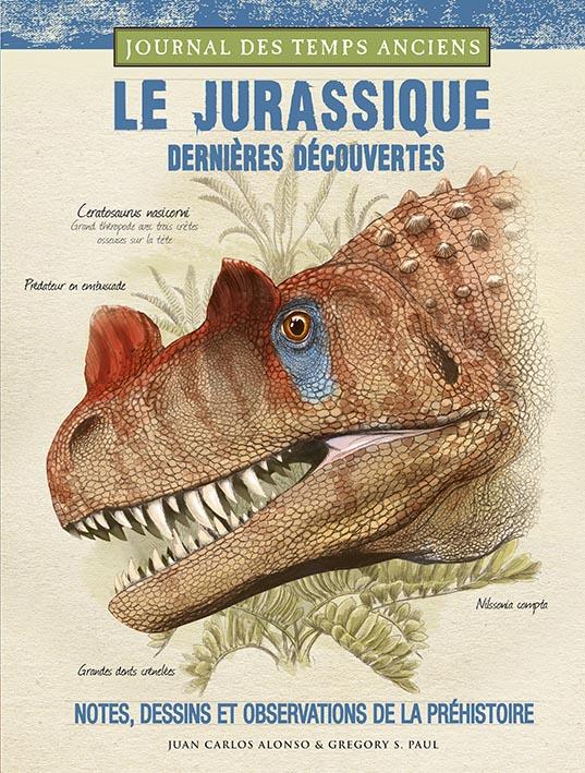 LE JURASSIQUE, DERNIERES DECOUVERTES