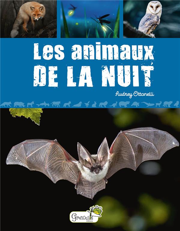 LES ANIMAUX DE LA NUIT