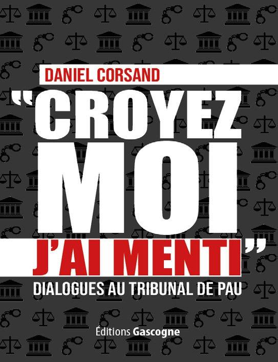 CROYEZ-MOI J'AI MENTI