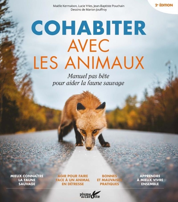 COHABITER AVEC LES ANIMAUX - MANUEL PAS BETE POUR AIDER LA F