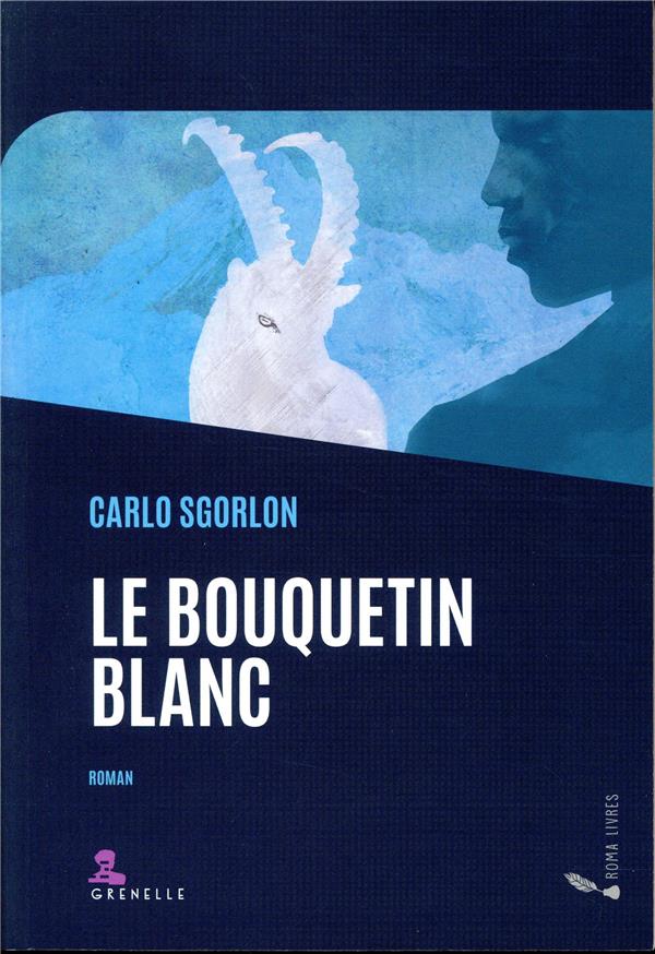 LE BOUQUETIN BLANC