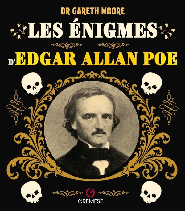 LES ENIGMES D'EDGAR ALLAN POE - PLUS DE 120 ENIGMES PLEINES DE MYSTERES ET DE FANTAISIE