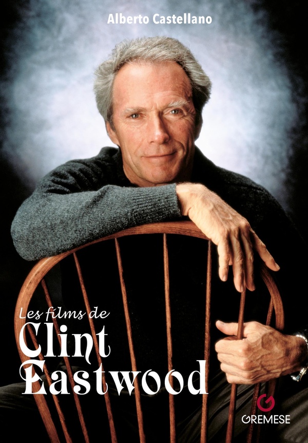 LE CINEMA DE CLINT EASTWOOD