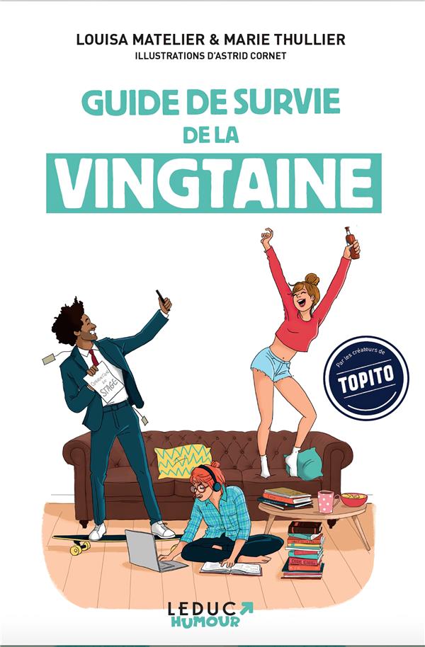 GUIDE DE SURVIE DE LA VINGTAINE