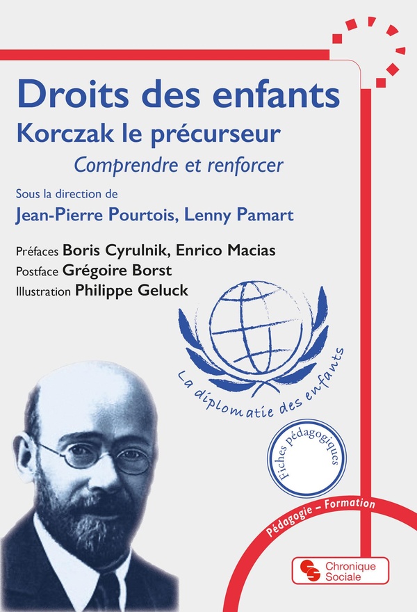 DROITS DES ENFANTS - KORCZAK LE PRECURSEUR - COMPRENDRE ET RENFORCER