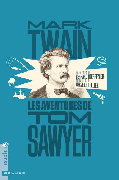 LES AVENTURES DE TOM SAWYER (NOUVELLE TRADUCTION)