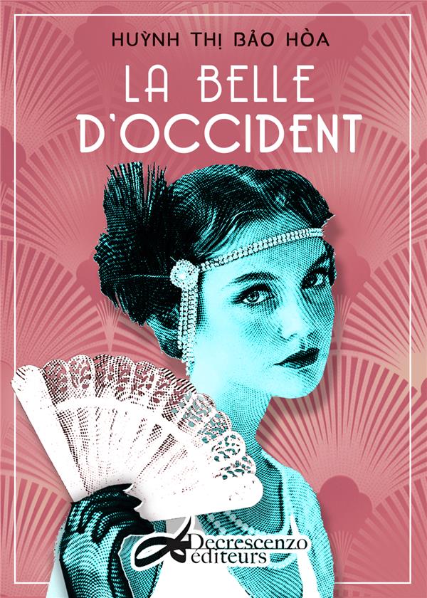 LA BELLE D'OCCIDENT