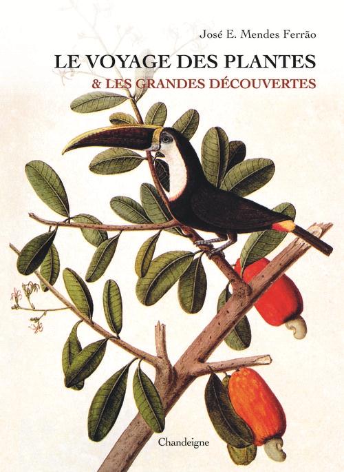 LE VOYAGE DES PLANTES ET LES GRANDES DECOUVERTES