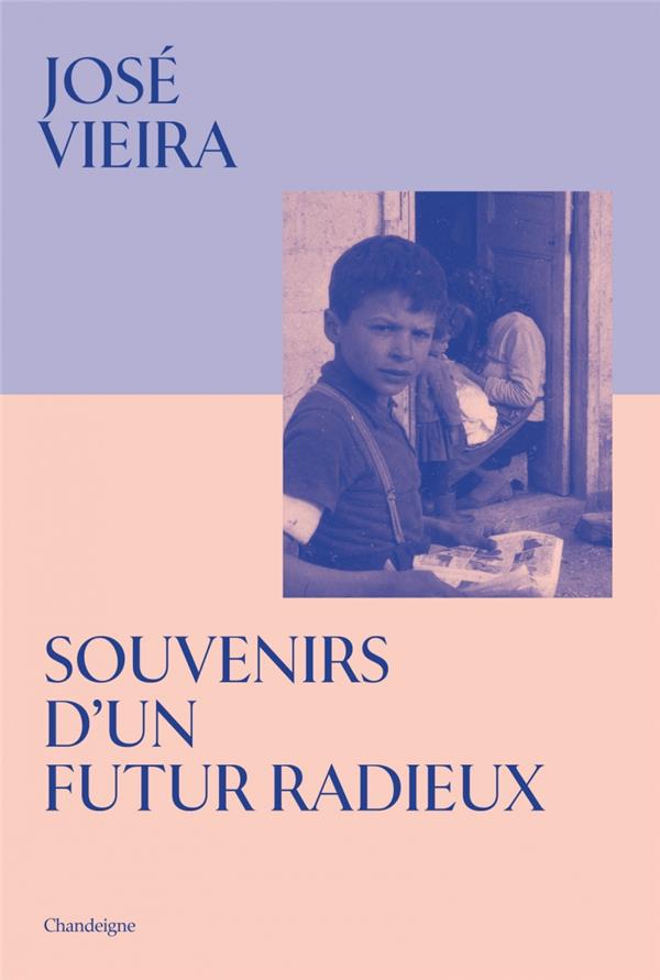 SOUVENIRS D'UN FUTUR RADIEUX