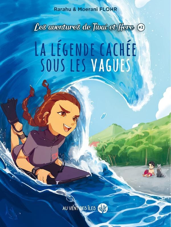 LA LEGENDE CACHEE SOUS LES VAGUES - TOME 2