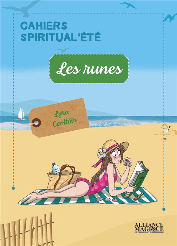 CAHIERS SPIRITUAL'ETE 2021 : LES RUNES