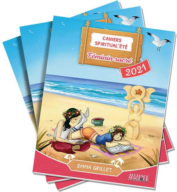 CAHIERS SPIRITUAL'ETE 2021 : FEMININ SACRE