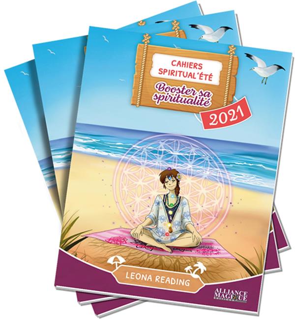 CAHIERS SPIRITUAL'ETE 2021 : BOOSTER SA SPIRITUALITE