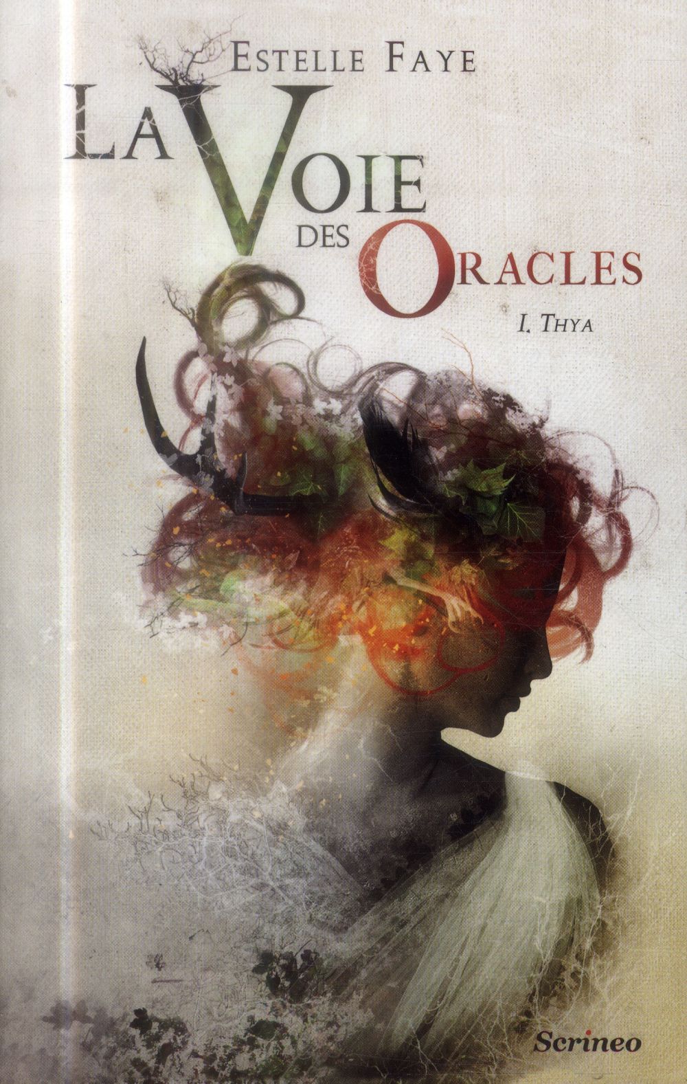 LA VOIE DES ORACLES - TOME 01 : THYA - VOL01