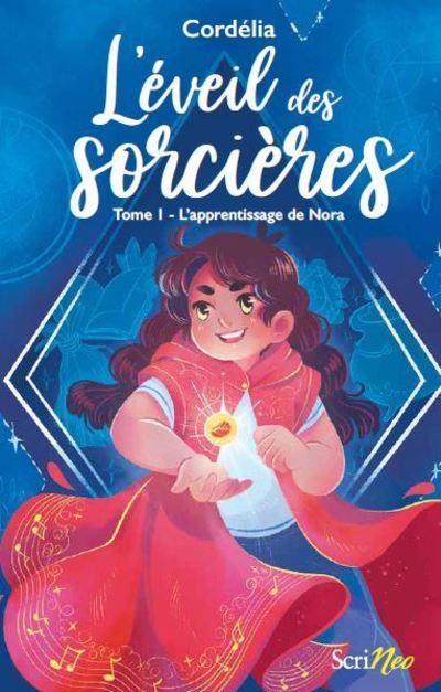 L'EVEIL DES SORCIERES - TOME 1 L'APPRENTISSAGE DE NORA - VOL01