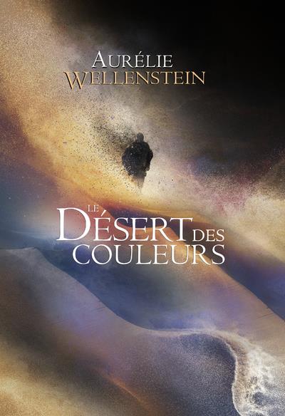 LE DESERT DES COULEURS