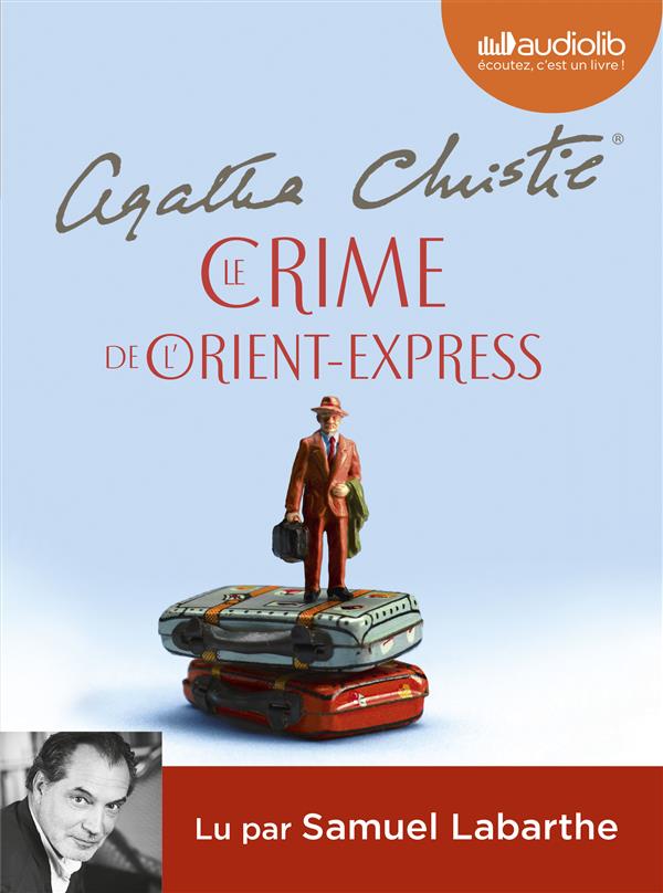 LE CRIME DE L'ORIENT-EXPRESS - LIVRE AUDIO 1 CD MP3