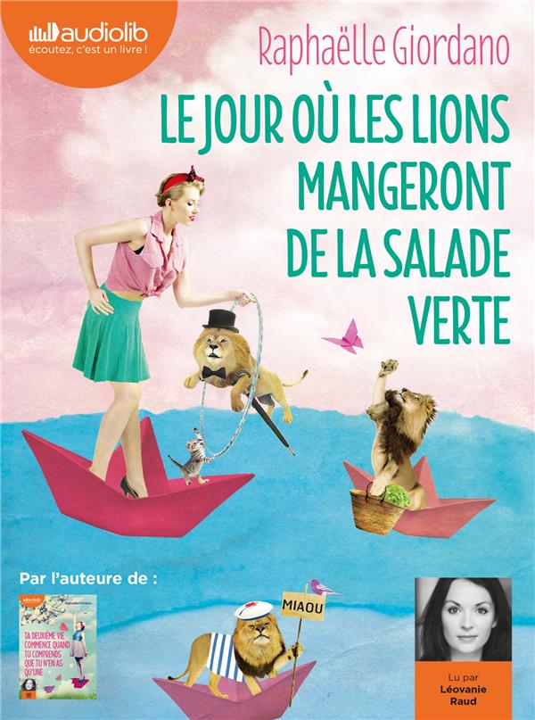 LE JOUR OU LES LIONS MANGERONT DE LA SALADE VERTE - LIVRE AUDIO 1 CD MP3