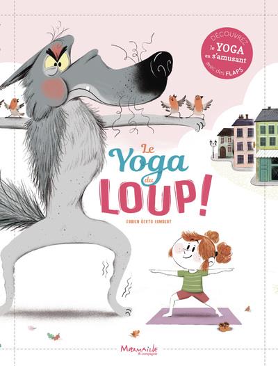 LE YOGA DU LOUP