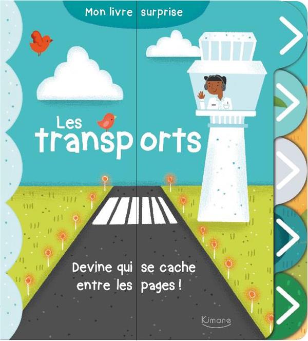 LES TRANSPORTS  (COLL. MON JOLI LIVRE SURPRISE) - DECOUVRE LES 10 VEHICULES CACHES