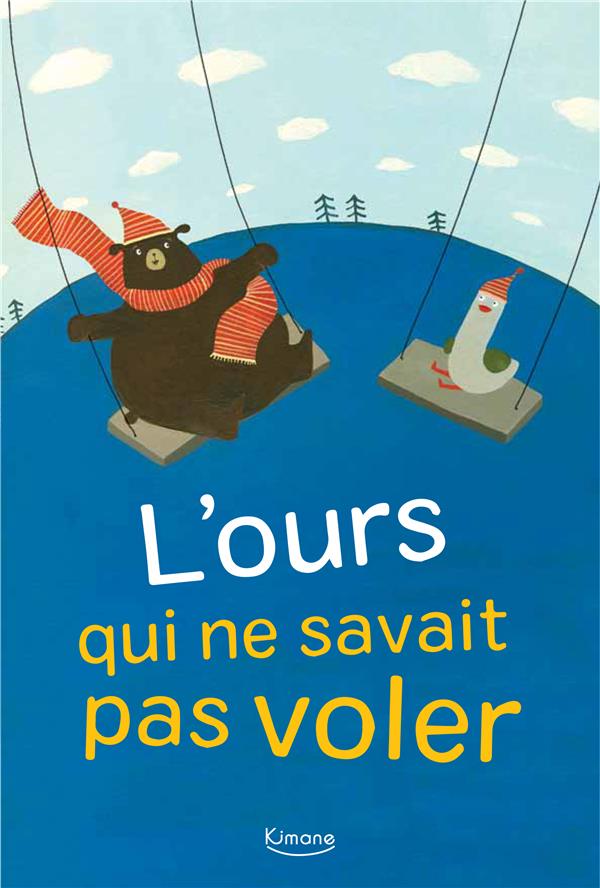 L'OURS QUI NE SAVAIT PAS VOLER