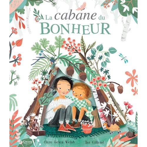 LA CABANE DU BONHEUR