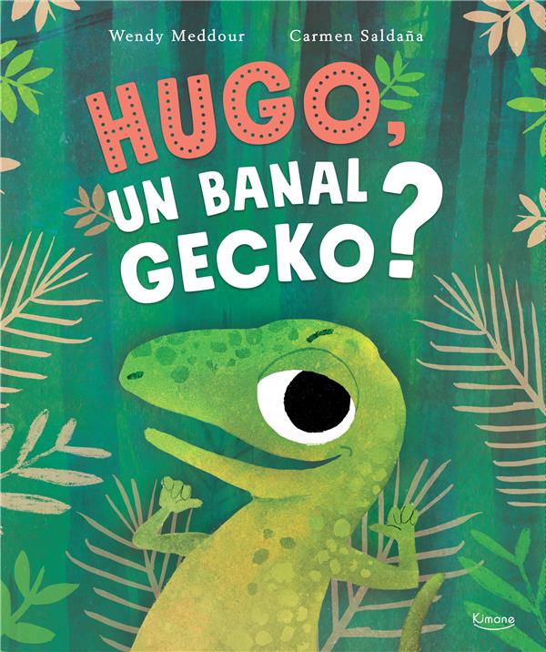 HUGO, UN BANAL GECKO ?