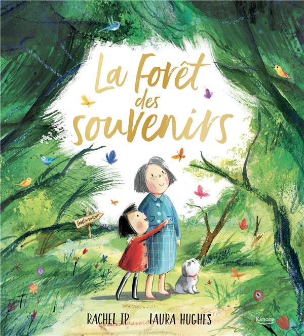LA FORET DES SOUVENIRS