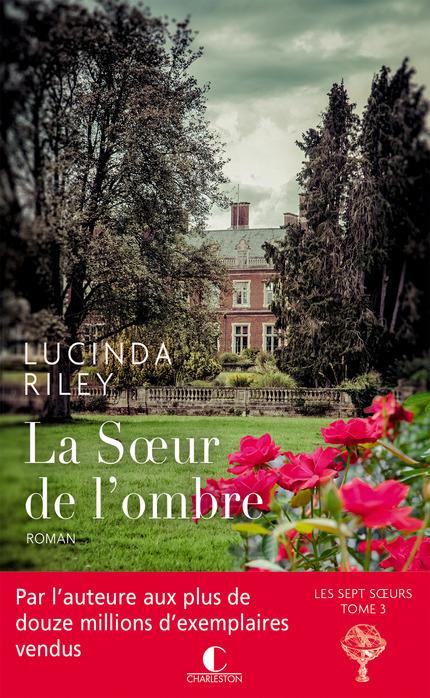 LES SEPT SOEURS - LA SOEUR DE L'OMBRE (TOME 3) - LES SEPT SOEURS, TOME 3