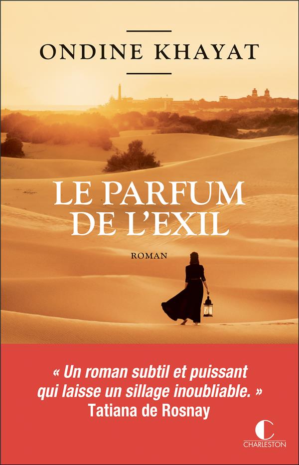 LE PARFUM DE L'EXIL