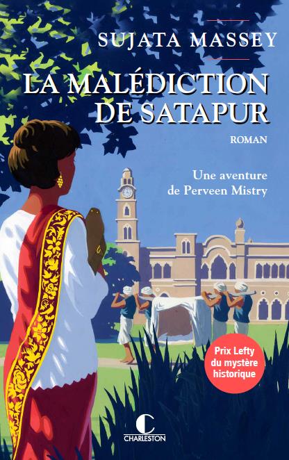 LA MALEDICTION DE SATAPUR - "UNE PEPITE, LE MEILLEUR DU MYSTERE HISTORIQUE" NEW YORK JOURNAL OF BOOK