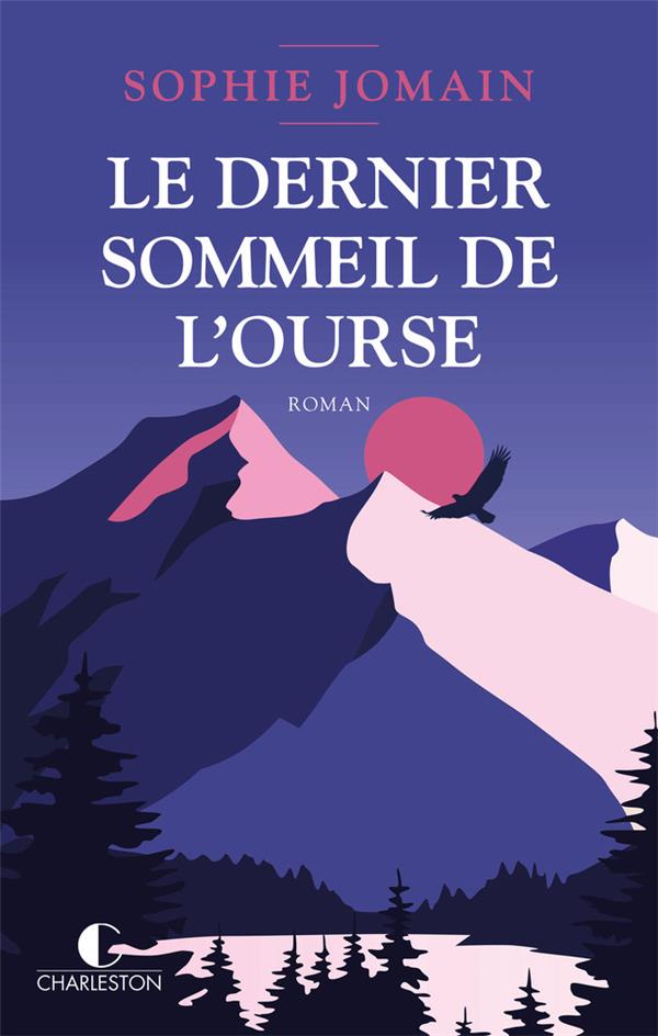 LE DERNIER SOMMEIL DE L'OURSE