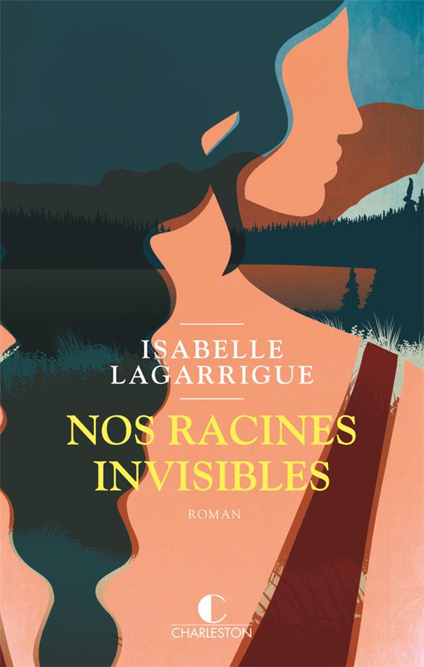 NOS RACINES INVISIBLES