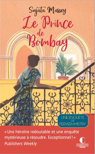 LE PRINCE DE BOMBAY - UNE ENQUETE DE PERVEEN MISTRY