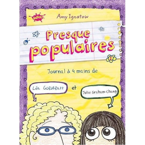 PRESQUE POPULAIRES - TOME 1 JOURNAL A 4 MAINS DE LEA GOLDBLATT ET JULIE GRAHAM-CHANG - VOL01