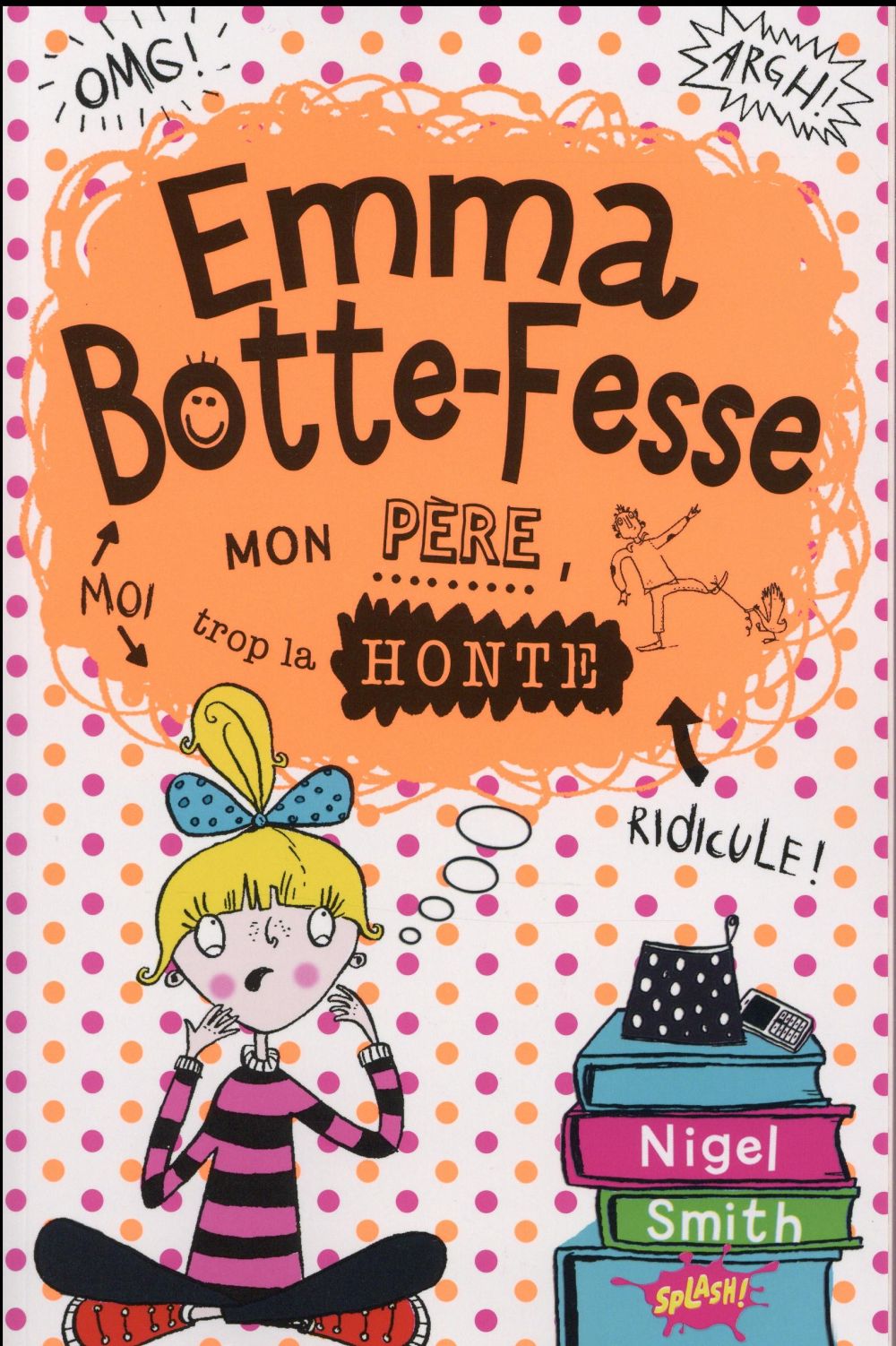 EMMA BOTTE-FESSE - MON PERE, TROP LA HONTE
