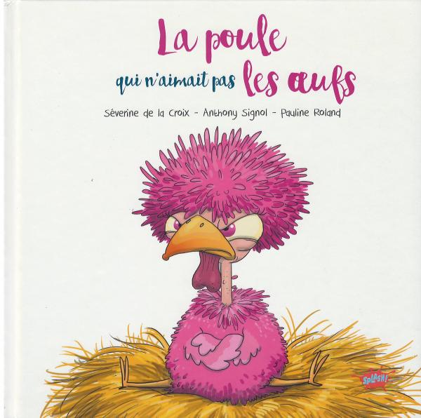 LA POULE QUI N'AIMAIT PAS LES OEUFS