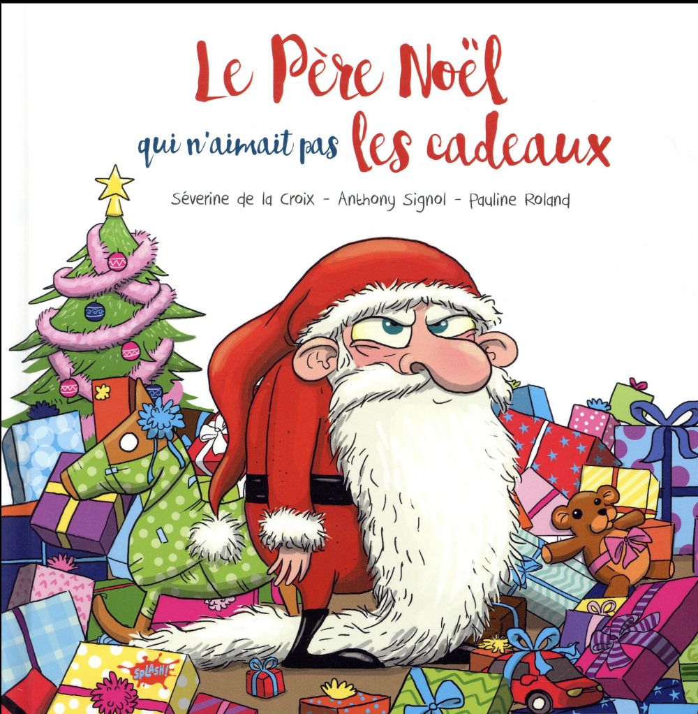 LE PERE NOEL QUI N'AIMAIT PAS LES CADEAUX