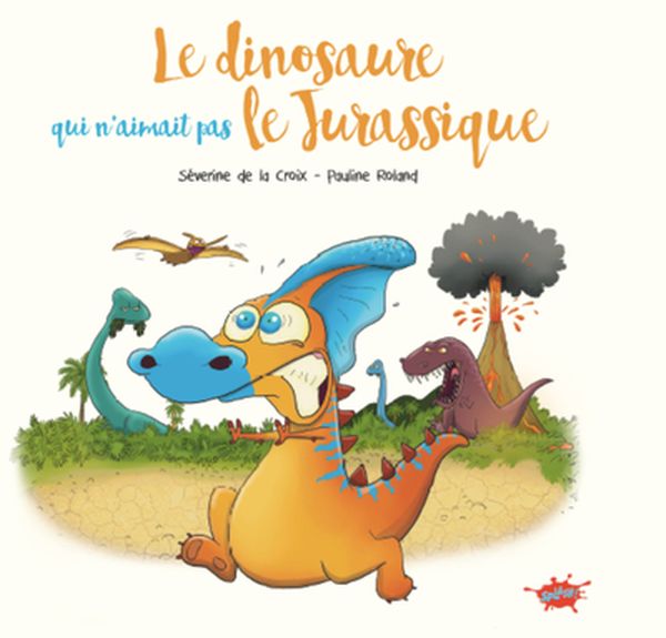 LE DINOSAURE QUI N'AIMAIT PAS LE JURASSIQUE