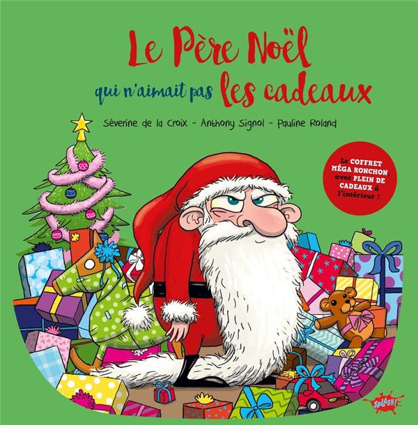 LE PERE NOEL QUI N'AIMAIT PAS LES CADEAUX - COFFRET SPECIAL FETES