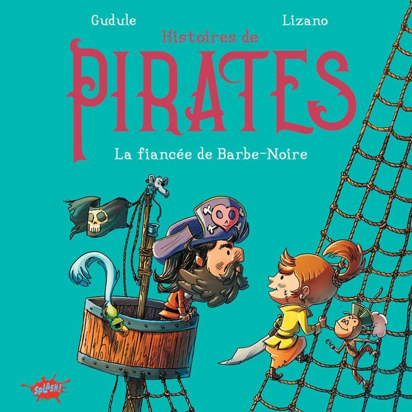 HISTOIRES DE PIRATES - LA FIANCEE DE BARBE-NOIRE