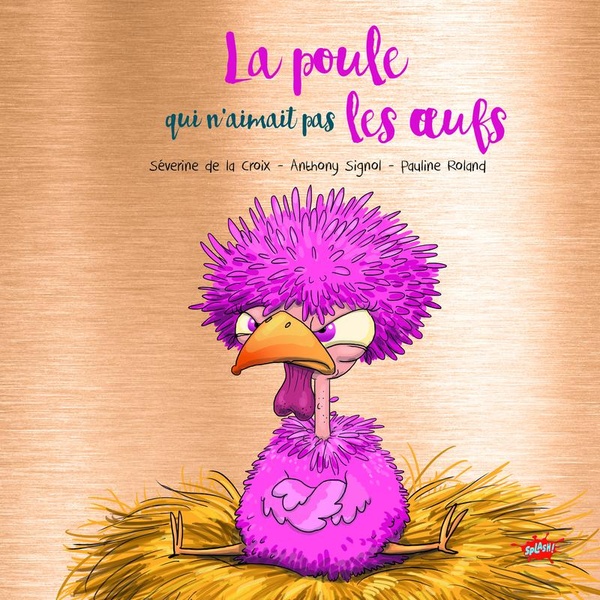 LA POULE QUI N'AIMAIT PAS LES OEUFS - COLLECTOR