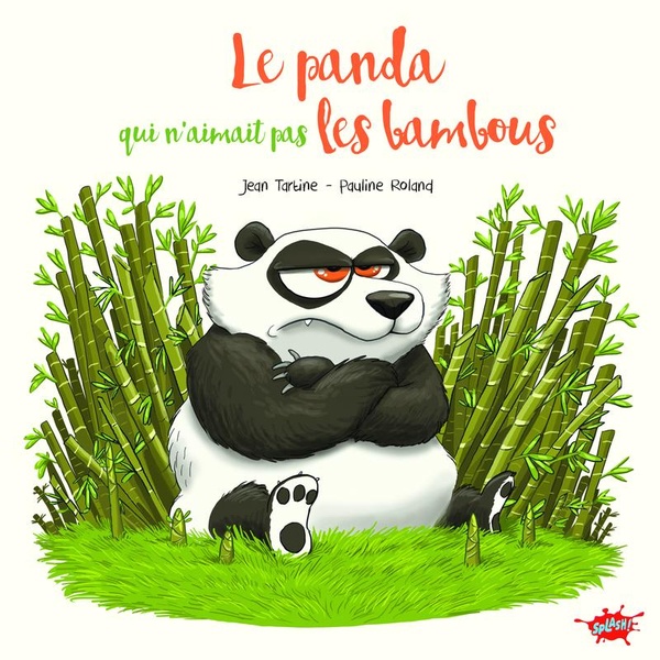LE PANDA QUI N'AIMAIT PAS LES BAMBOUS
