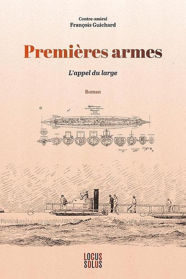 PREMIERES ARMES - L'APPEL DU LARGE