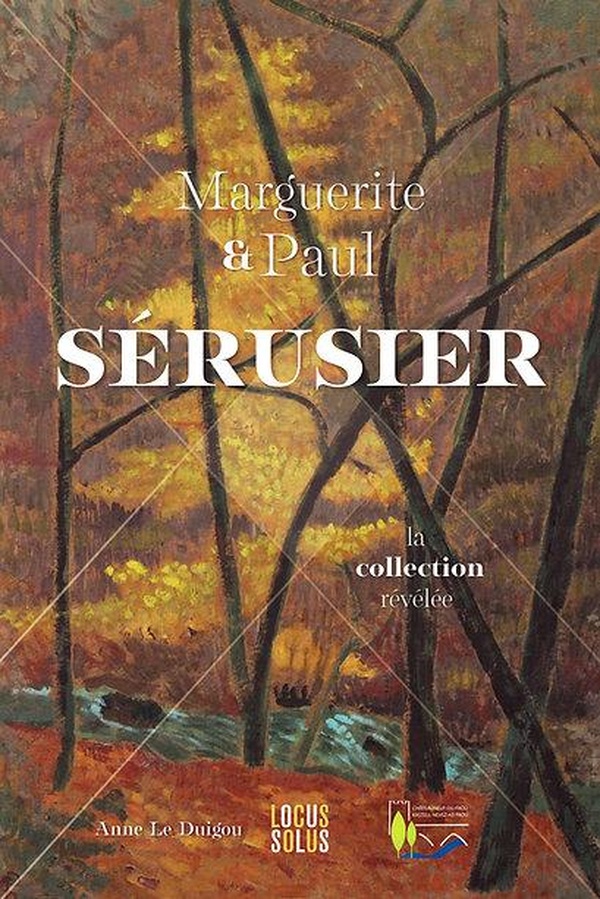 MARGUERITE ET PAUL SERUSIER - LA COLLECTION REVELEE