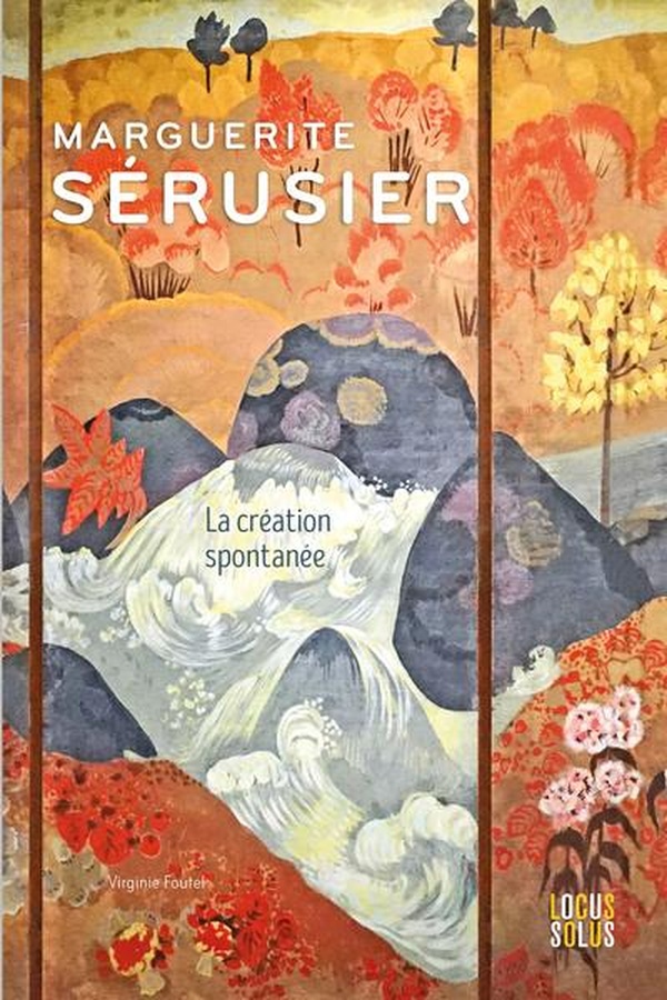 MARGUERITE SERUSIER - LA CREATION SPONTANEE