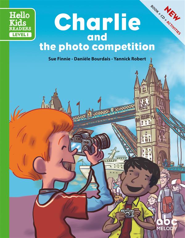 CHARLIE AND THE PHOTO COMPETITION (LEVEL 1) - LIVRE + AUDIO