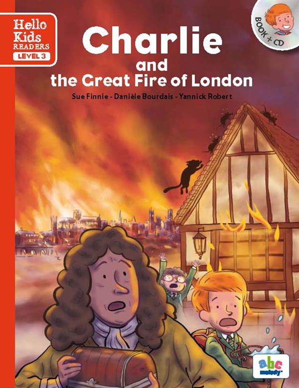 CHARLIE AND THE GREAT FIRE OF LONDON (LEVEL 3) - LIVRE + CD